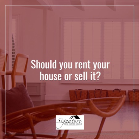 Should I Rent My House or Sell It?