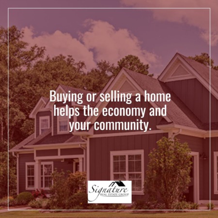 Why Buying or Selling a Home Helps the Economy and Your Community