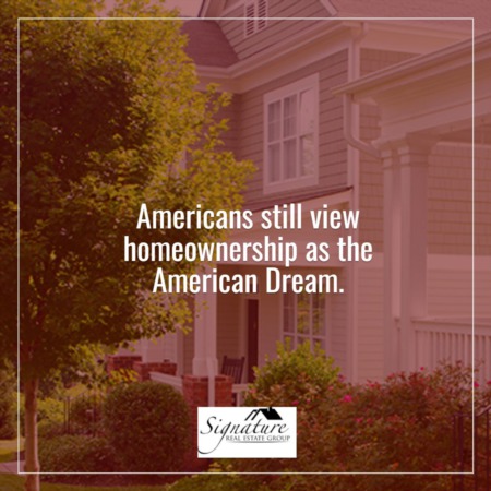 Americans Still View Homeownership as the American Dream
