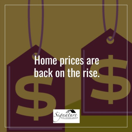 Home Prices Are Back on the Rise