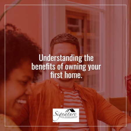 Understanding the Benefits of Owning Your First Home