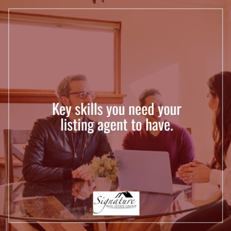 Key Skills You Need Your Listing Agent To Have