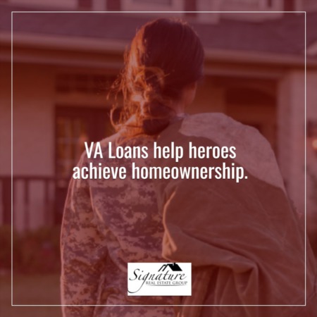 VA Loans Help Heroes Achieve Homeownership