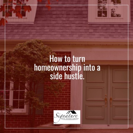 How To Turn Homeownership into a Side Hustle