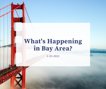 What's happening in Bay Area 1-23-2021?