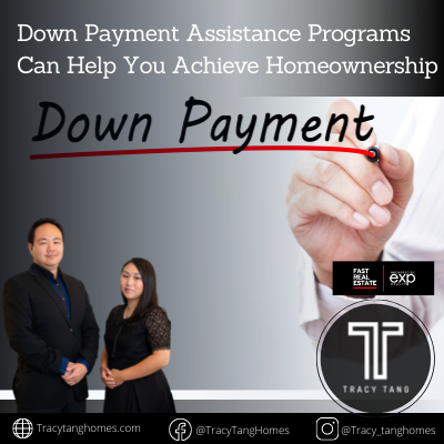Down Payment Assistance Programs Can Help You Achieve Homeownership