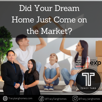 Did Your Dream Home Just Come on the Market?