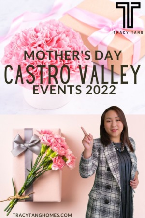 Mother's Day Castro Valley East Bay Events Guide 2022