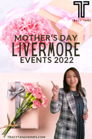 Mother's Day Livermore East Bay Events Guide 2022