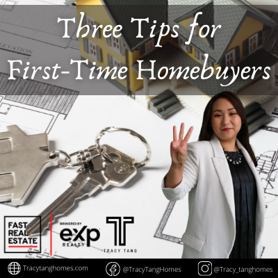   Three Tips for First-Time Homebuyers