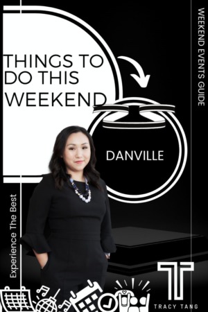 East Bay Weekend Events Guide 3rd Week of May 2022 (Danville)
