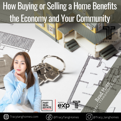  How Buying or Selling a Home Benefits the Economy and Your Community
