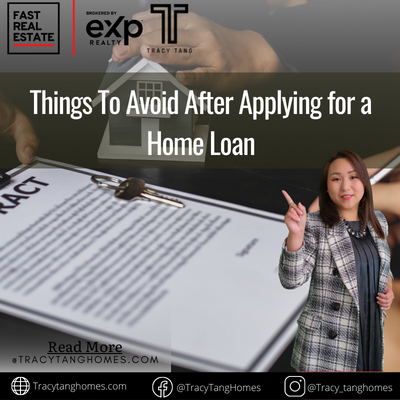 Things To Avoid After Applying for a Home Loan