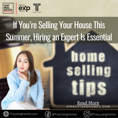 If You’re Selling Your House This Summer, Hiring an Expert Is Essential