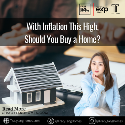 With Inflation This High, Should You Buy a Home?
