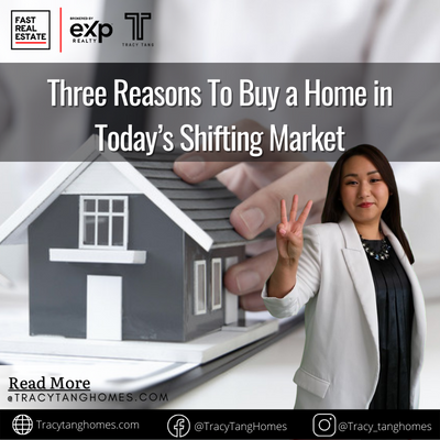 Three Reasons To Buy a Home in Today’s Shifting Market