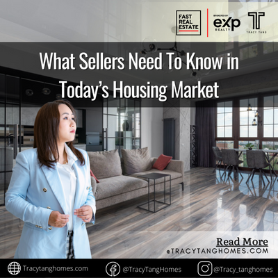 What Sellers Need To Know in Today’s Housing Market