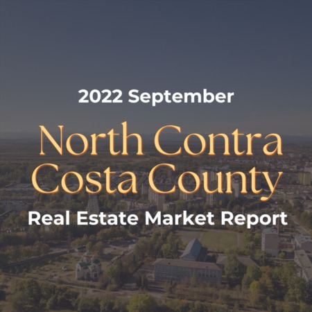 North Contra Costa County - Real Estate August 2022 Report