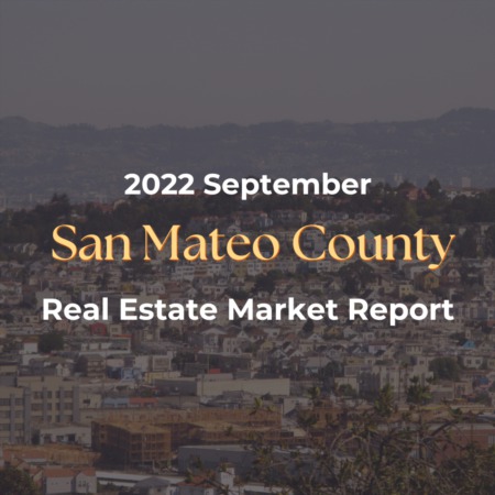 San Mateo County - Real Estate August 2022 Report