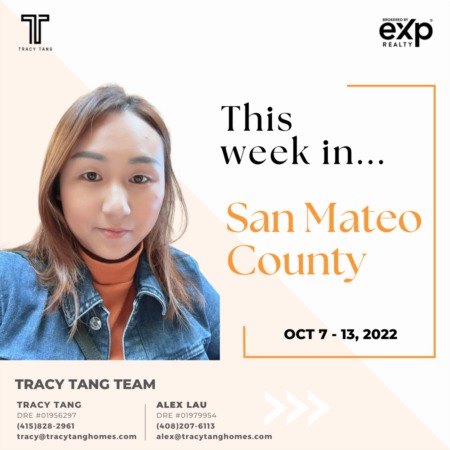 San Mateo Country Weekly Market Report: OCTOBER 7-13, 2022