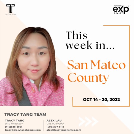 San Mateo County Weekly Market Report: OCTOBER 14-20, 2022