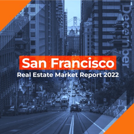 San Francisco - Real Estate Market Report DEC 2022