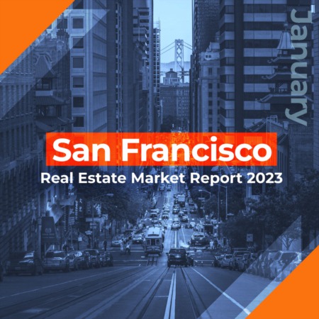 San Francisco - Real Estate Market Report JAN 2023 