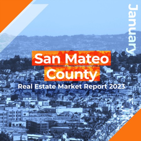 San Mateo County - Real Estate Market Report JAN 2023
