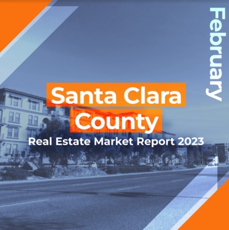 Santa Clara County - Real Estate Market Report FEB 2023