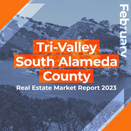 Tri-Valley & South Alameda County - Real Estate Market Report FEB 2023
