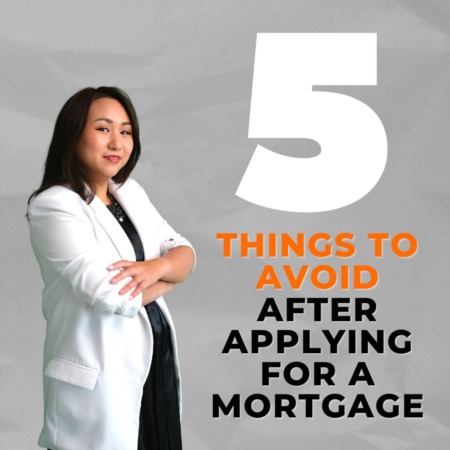 Maximizing Your Mortgage Approval Chances: 5 Actions to Avoid After Applying for a Mortgage