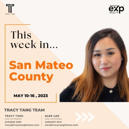 San Mateo County - Weekly Market Report: MAY 10-16, 2023