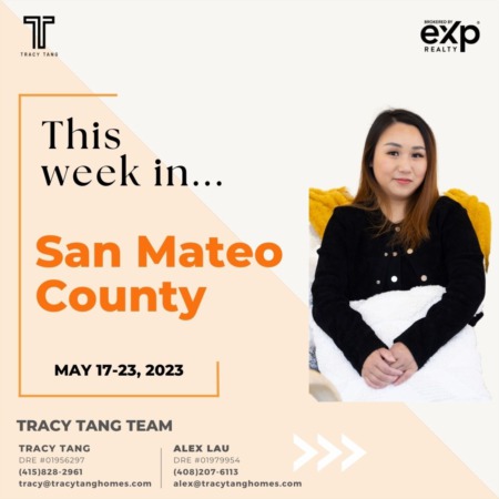 San Mateo County - Weekly Market Report: MAY 17-23, 2023