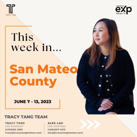San Mateo County - Weekly Market Report: JUNE 7-13, 2023