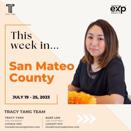 San Mateo County - Weekly Market Report: JULY 19-25, 2023