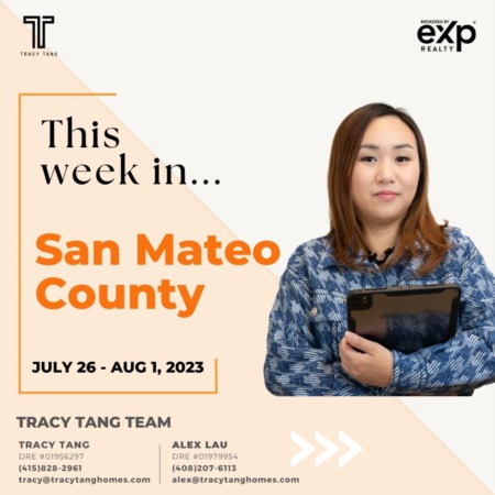 San Mateo County - Weekly Market Report: JULY 26 - AUG 1, 2023