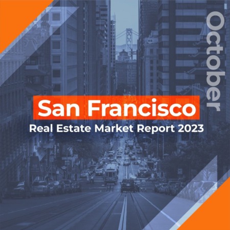 San Francisco - Real Estate Market Report  OCTOBER 2023