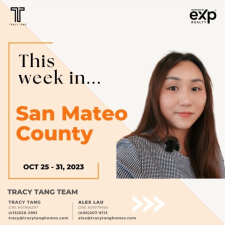 San Mateo County - Weekly Market Report: OCT 25 - 31, 2023