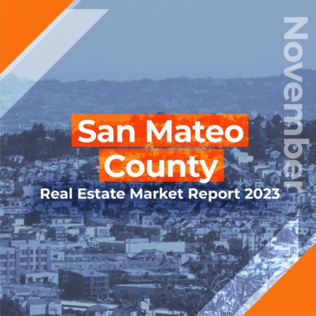 San Mateo County - Real Estate Market Report NOVEMBER 2023