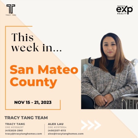 San Mateo County - Weekly Market Report: NOV 15 - 21, 2023