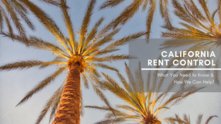 California’s Rent Control Bill And What It Means for Landlords