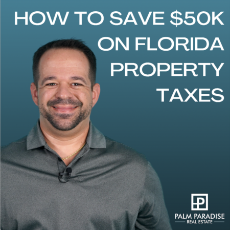How You Can Save Money on Florida Property Taxes