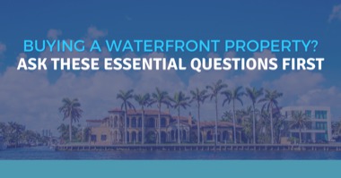 Buying a Waterfront Property? Ask These Essential Questions First