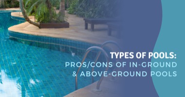 In-Ground Pools Vs. Above-Ground Pools: Everything To Know Before Choosing Your Pool Type