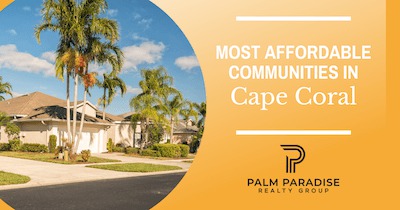 6 Affordable Cape Coral Neighborhoods: Waterside Living For Less