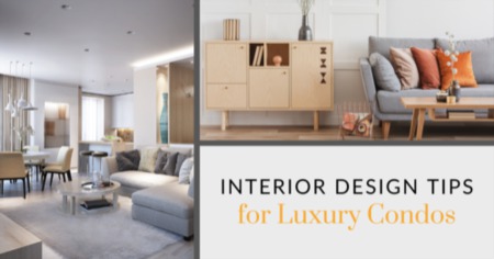 4 Luxury Condo Design Tips: Interior Design Ideas For a More Luxurious Condo