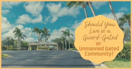 Guard Gated Community vs Unmanned: Pros & Cons For Both Types of Gated Communities