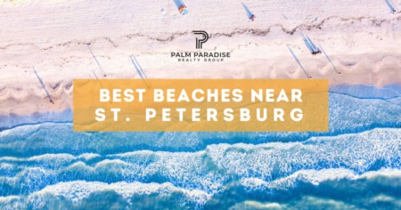 7 Best Beaches Near St. Petersburg: Sun & Sand Close to Home