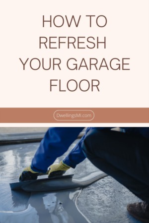 How to Refresh Your Garage Floor