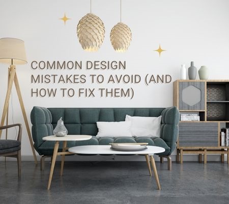Common Design Mistakes and How to Fix Them
